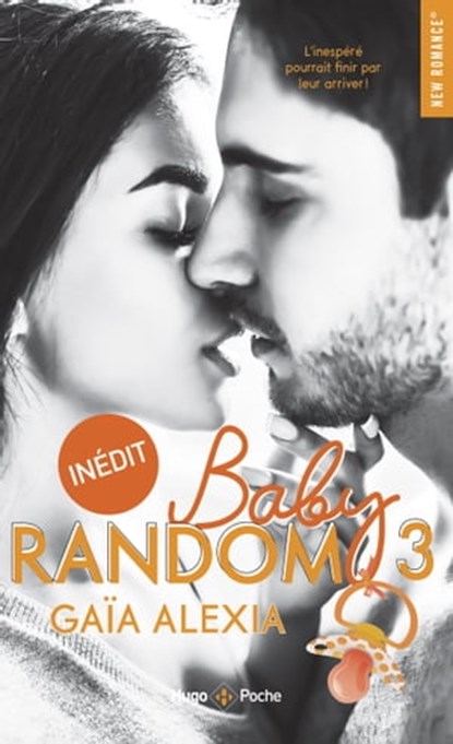 Baby random - Tome 03, Gaïa Alexia - Ebook - 9782375650721