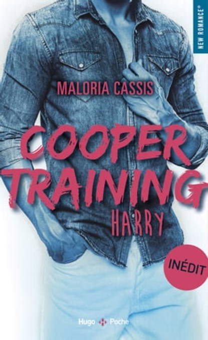 Cooper training - Tome 03, Maloria Cassis - Ebook - 9782375650950