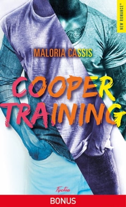 Cooper training - Bonus, Maloria Cassis - Ebook - 9782375650967