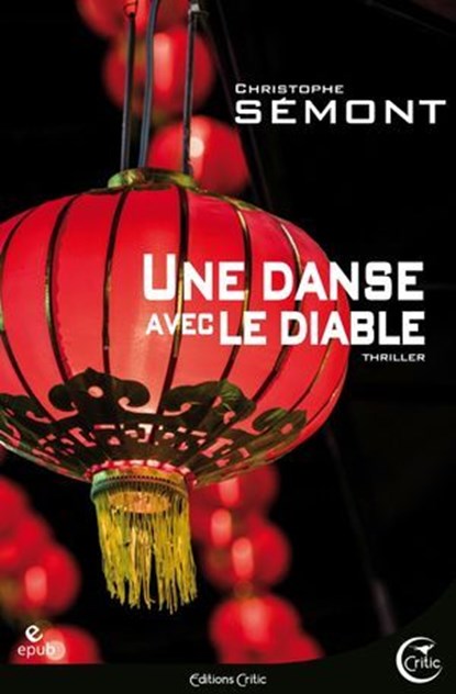 Une Danse avec le diable, Christophe Semont - Ebook - 9782375790663