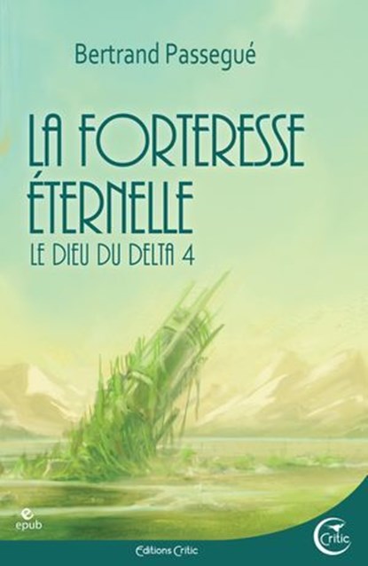 Dieu du Delta T04, Bertrand Passegué - Ebook - 9782375791493