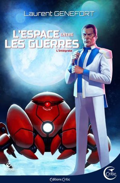 L'Espace entre les guerres, Laurent Genefort - Ebook - 9782375791868