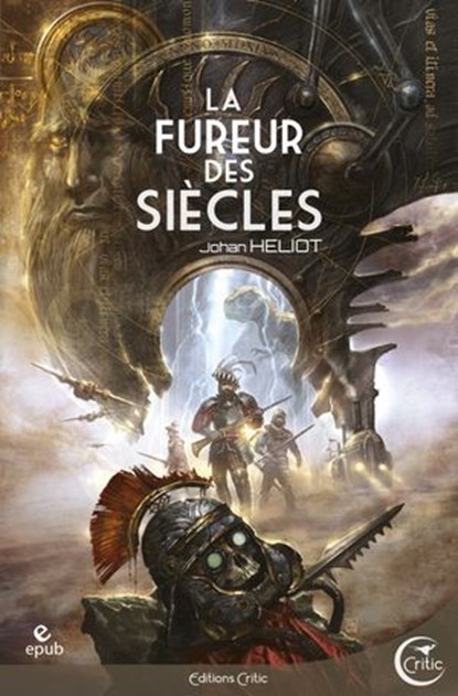 La fureur des siècles, Johan Heliot - Ebook - 9782375792544