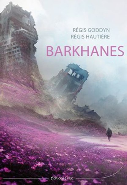 Barkhanes, Régis Hautière ; Régis Goddyn - Ebook - 9782375793503