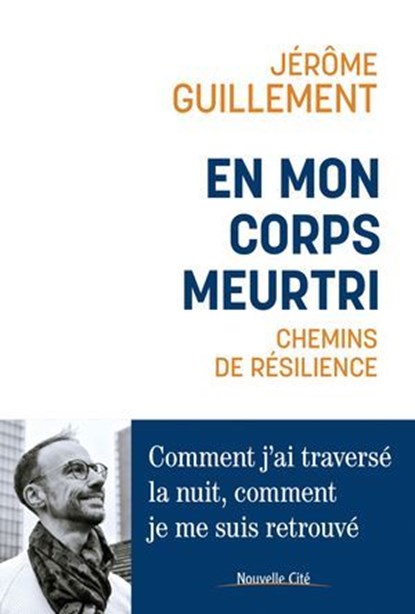 En mon corps meurtri, Jérôme Guillement - Ebook - 9782375825532