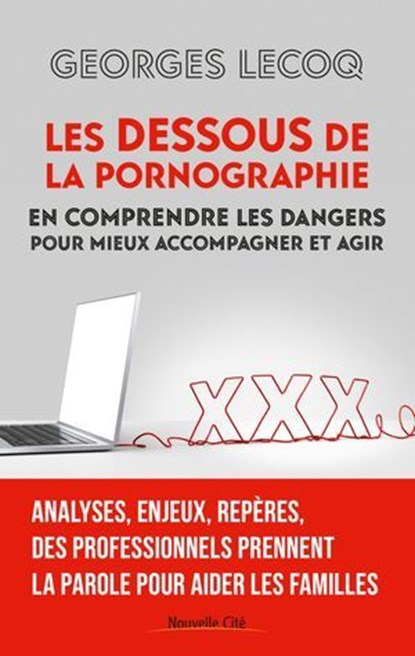 Les dessous de la pornographie, Georges Lecoq - Ebook - 9782375825631