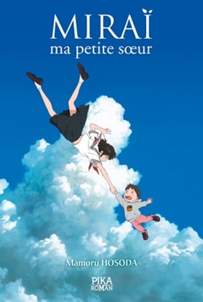 Miraï, ma petite soeur, Mamoru Hosoda - Ebook - 9782376320319