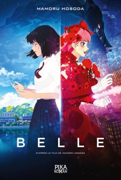 Belle, Mamoru Hosoda - Ebook - 9782376320609