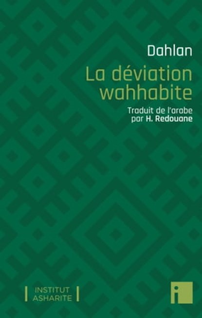 La déviation wahhabite, Dahlan - Ebook - 9782376500681