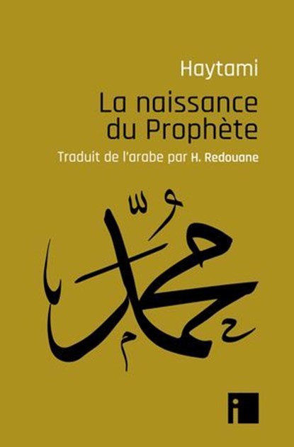 La naissance du Prophète, MUHAMMAD HAYTAMI - Ebook - 9782376501473