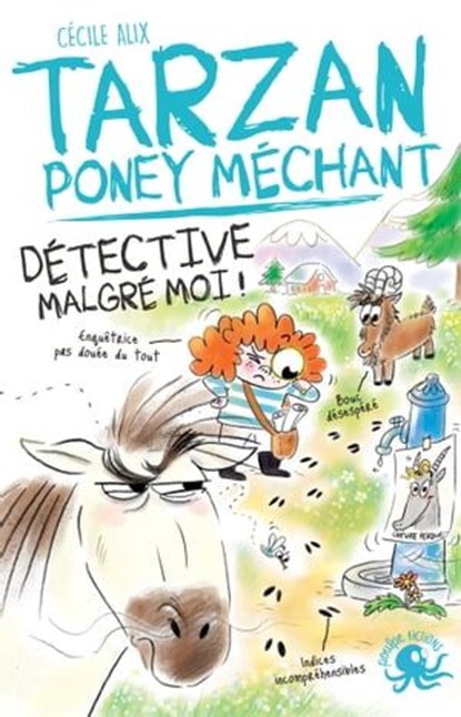 Tarzan, poney méchant - Tome 04 Détective malgré moi, Cécile Alix - Ebook - 9782377423491