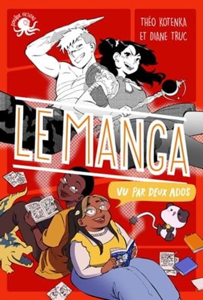 100 % Bio – Le Manga vu par deux ados – Roman documentaire jeunesse histoire art – Dès 9 ans, Théo Kotenka - Ebook - 9782377423507