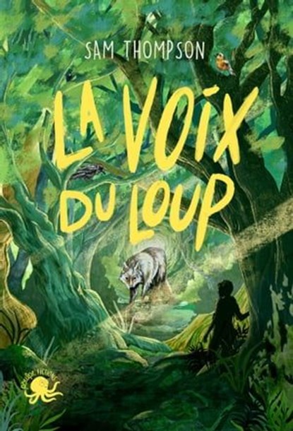 La Voix du loup, Sam Thompson - Ebook - 9782377423743