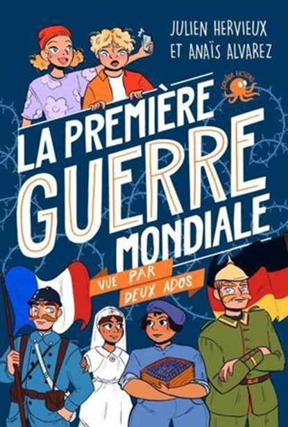 100 % Bio - La Première Guerre mondiale vue par deux ados, Julien Hervieux - Ebook - 9782377423934