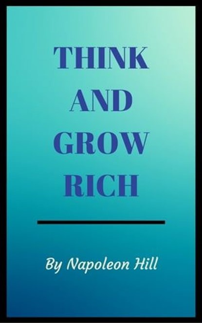 Think And Grow Rich, Napoleon Hill - Ebook - 9782377872497
