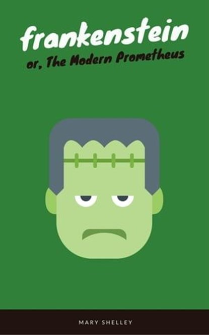 Frankenstein (EverGreen Classics), Mary Shelley ; EverGreen Classics - Ebook - 9782377872718