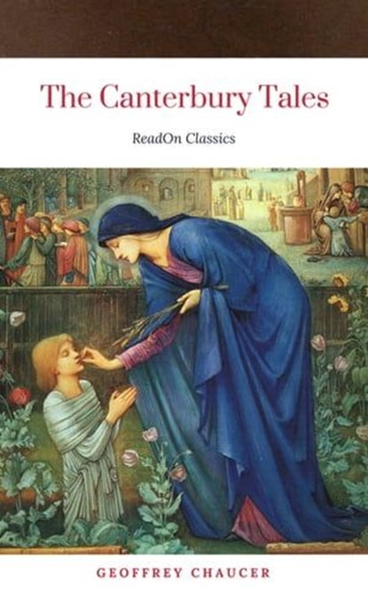 The Canterbury Tales (ReadOn Classics), Geoffrey Chaucer - Ebook - 9782377930500