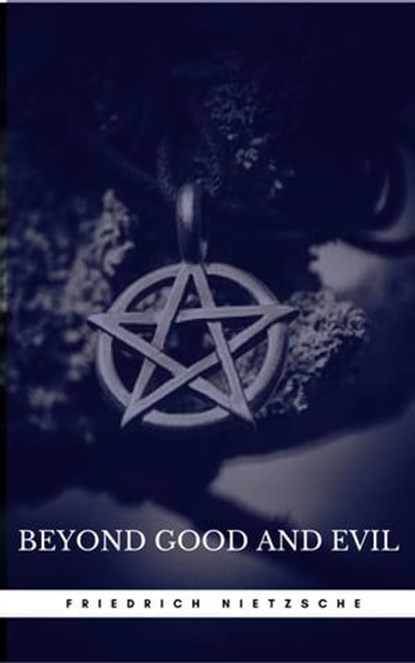 Beyond Good and Evil (Book Center), Friedrich Nietzsche ; Book Center - Ebook - 9782377932726