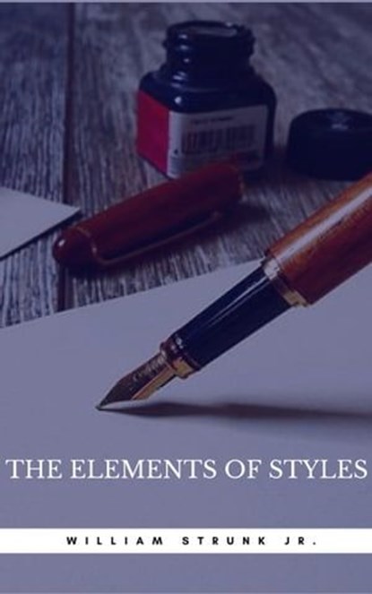 The Elements of Style (Book Center), William Strunk Jr. ; Book Center - Ebook - 9782377932733