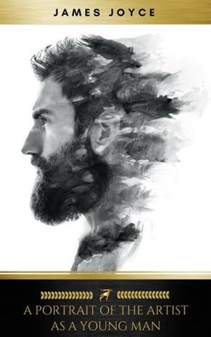 A Portrait of the Artist as a Young Man, James Joyce ; Golden Deer Classics - Ebook - 9782377935512