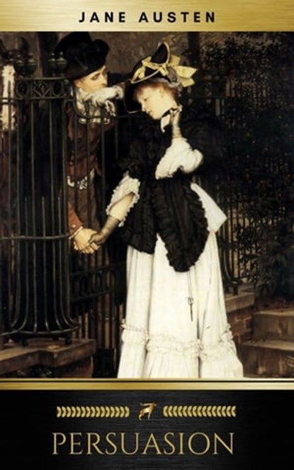 Persuasion, Jane Austen ; Golden Deer Classics - Ebook - 9782377936014