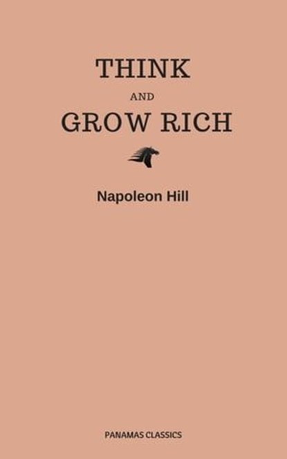 Think and Grow Rich (Panama Classics), Napoleon Hill - Ebook - 9782377936021