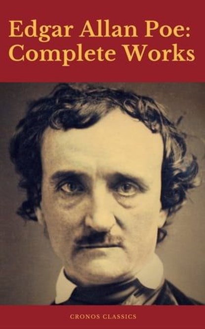 Edgar Allan Poe: Complete Works (Cronos Classics), Edgar Allan Poe - Ebook - 9782378070151