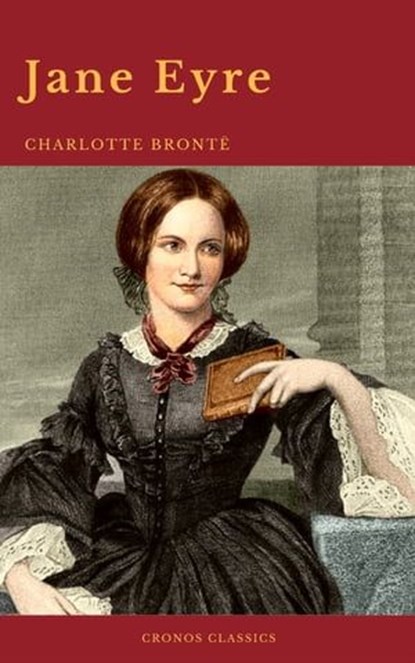 Jane Eyre: By Charlotte Brontë (With PREFACE ) (Cronos Classics), Charlotte Brontë - Ebook - 9782378070519