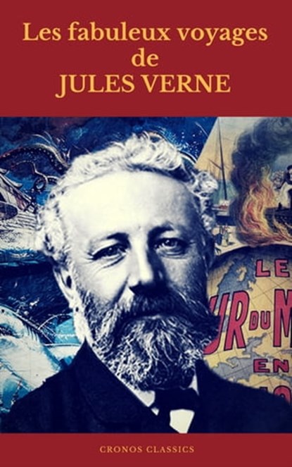Les fabuleux voyages de Jules Verne (Cronos Classics), Jules Verne ; Cronos Classics - Ebook - 9782378070830