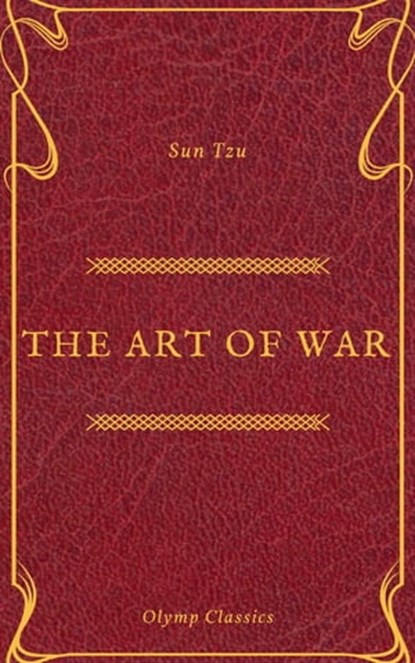 The Art of War (Olymp Classics), Sun Tzu ; Olymp Classics - Ebook - 9782378071318