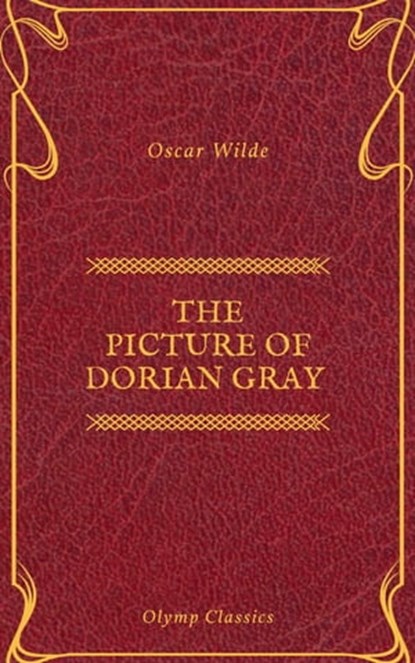 The Picture of Dorian Gray (Olymp Classics), Oscar Wilde ; Olymp Classics - Ebook - 9782378071370