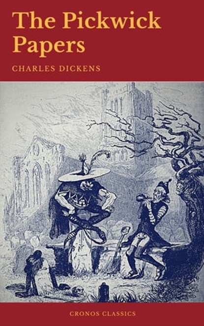The Pickwick Papers (Cronos Classics), Charles Dickens ; Cronos Classics - Ebook - 9782378073565