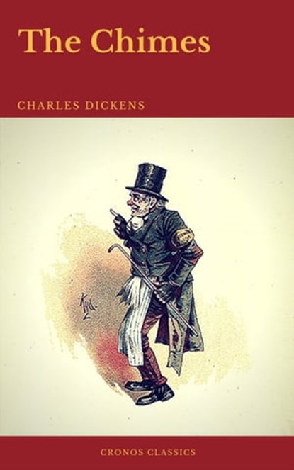 The Chimes (Cronos Classics), Charles Dickens ; Cronos Classics - Ebook - 9782378073657