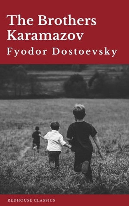 The Brothers Karamazov, Fyodor Dostoevsky ; Redhouse - Ebook - 9782378078560