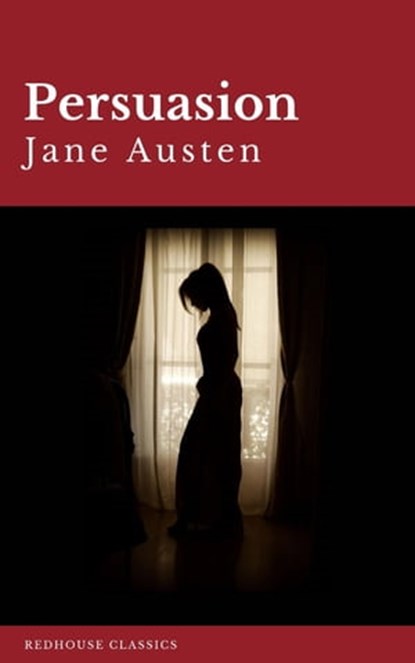Persuasion, Jane Austen ; Redhouse - Ebook - 9782378078843