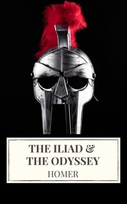The Iliad & The Odyssey, Homer ; Icarsus - Ebook - 9782378079482