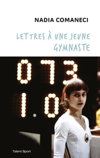 Lettres à une jeune gymnaste, Nadia Comaneci - Ebook - 9782378150051