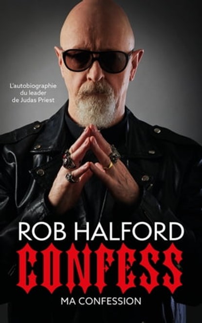 Confess, Rob Halford - Ebook - 9782378151843