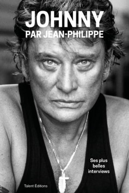 Johnny par Jean-Philippe, Thibaut Geffrotin - Ebook - 9782378152369