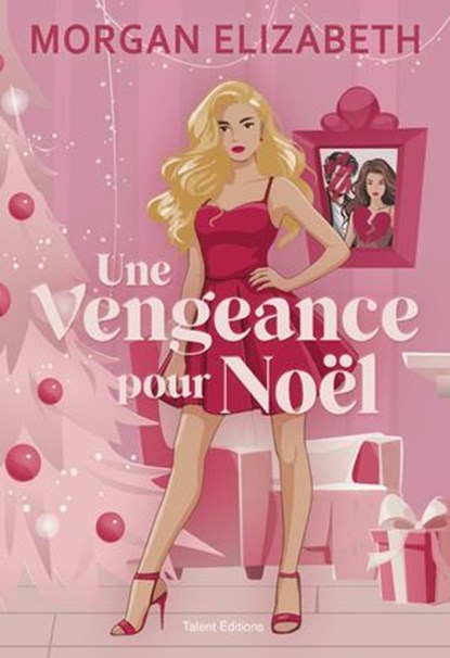 Une vengeance pour Noël, Morgan Elizabeth - Ebook - 9782378155162