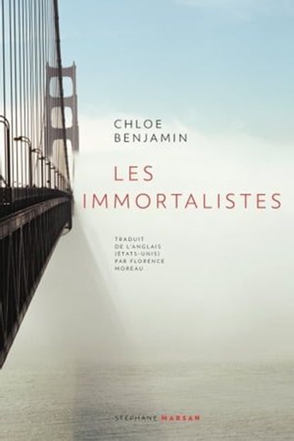 Les Immortalistes, Chloe Benjamin - Ebook - 9782378340506