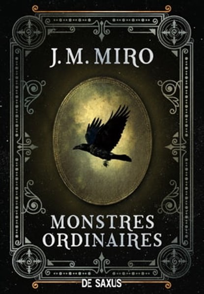 Monstres ordinaires (ebook) - Tome 01, J.M. Miro - Ebook - 9782378762667
