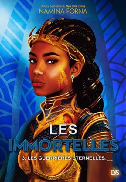 Les Immortelles (e-book) - Tome 03 Les Guerrières éternelles, Namina Forna - Ebook - 9782378763831