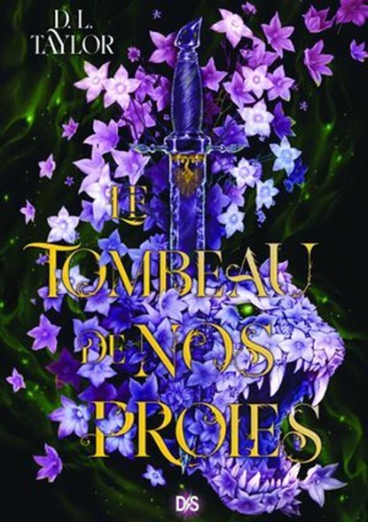 Le Tombeau de nos proies - Tome 01 (e-book), D. L. Taylor - Ebook - 9782378767136