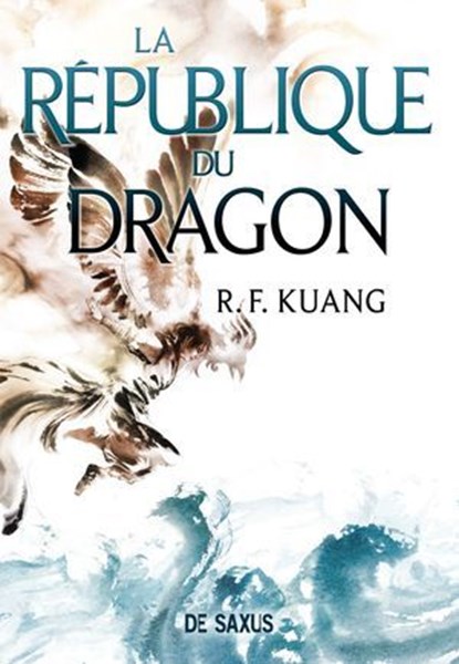La Guerre du pavot - Livre 02 La République du Dragon (e-book), Rebecca F. Kuang - Ebook - 9782378768348