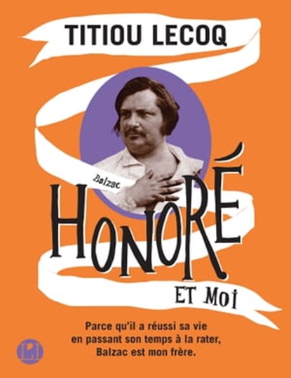 Honoré et moi, Titiou Lecoq - Ebook - 9782378801199
