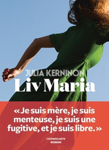 Liv Maria, Julia Kerninon - Ebook - 9782378801571