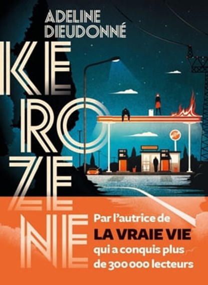 Kerozene, Adeline Dieudonné - Ebook - 9782378802264