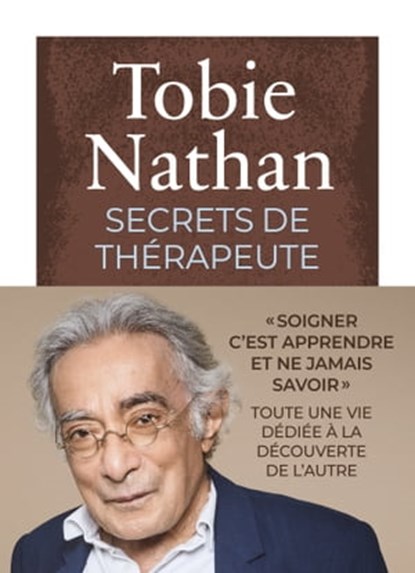 Secrets de thérapeute, Tobie Nathan - Ebook - 9782378802622