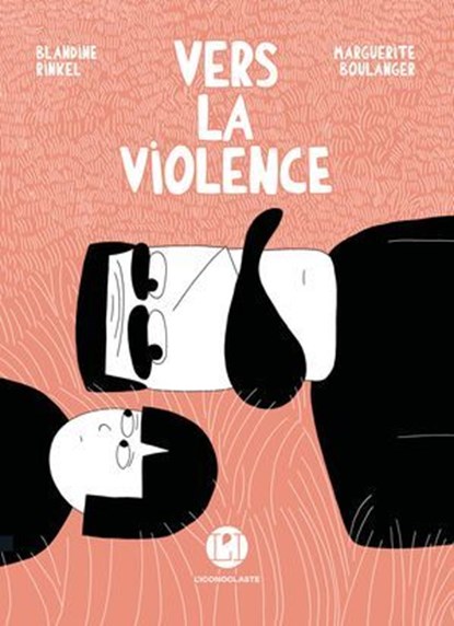 Vers la violence, Marguerite Boulanger ; Blandine Rinkel - Ebook - 9782378805845